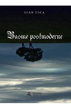Coperta cărții 'Basme postmoderne - Ioan Usca'