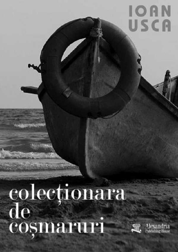 Coperta cărții 'Colecționara de coșmaruri - Ioan Usca'