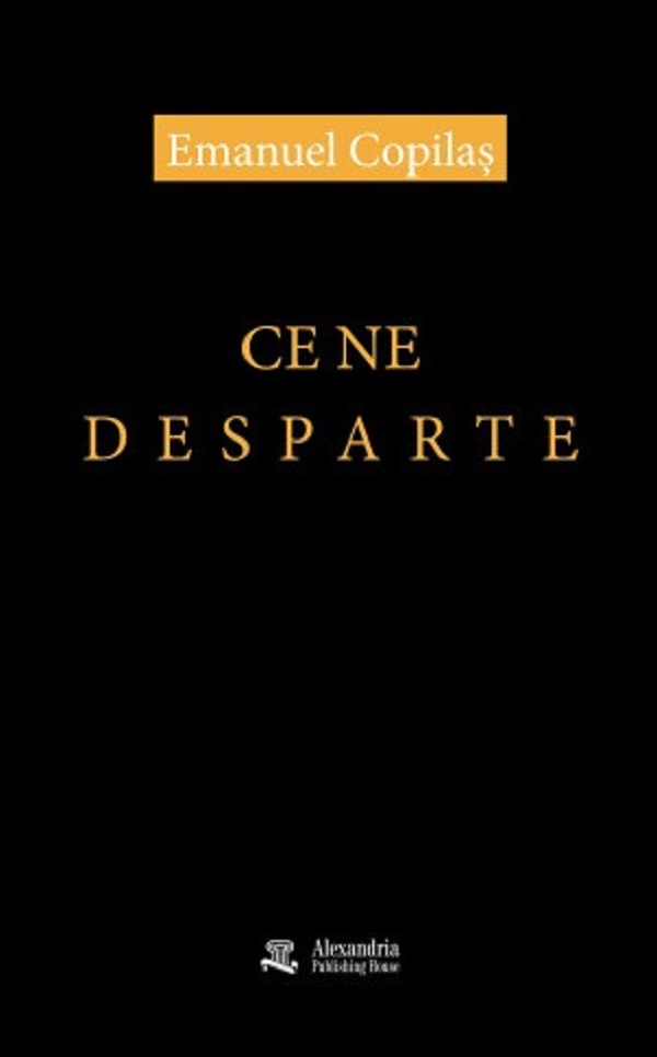 Coperta cărții 'Ce ne desparte. Contribuții la fragmentarea discursului hegemonic postcomunist - Emanuel Copilaș'