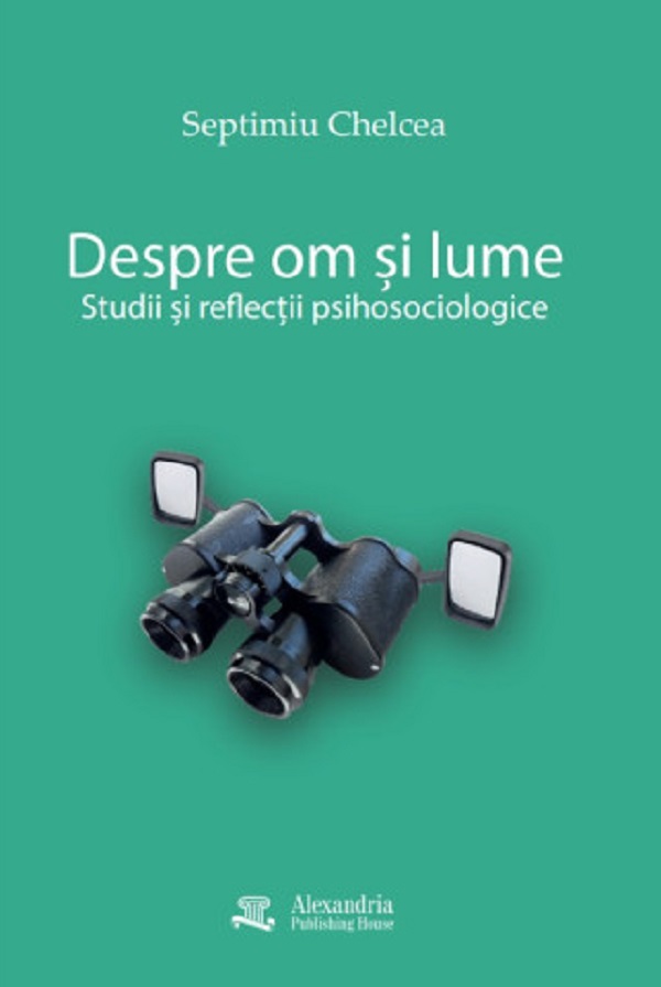 Coperta cărții 'Despre om și lume - Septimiu Chelcea'