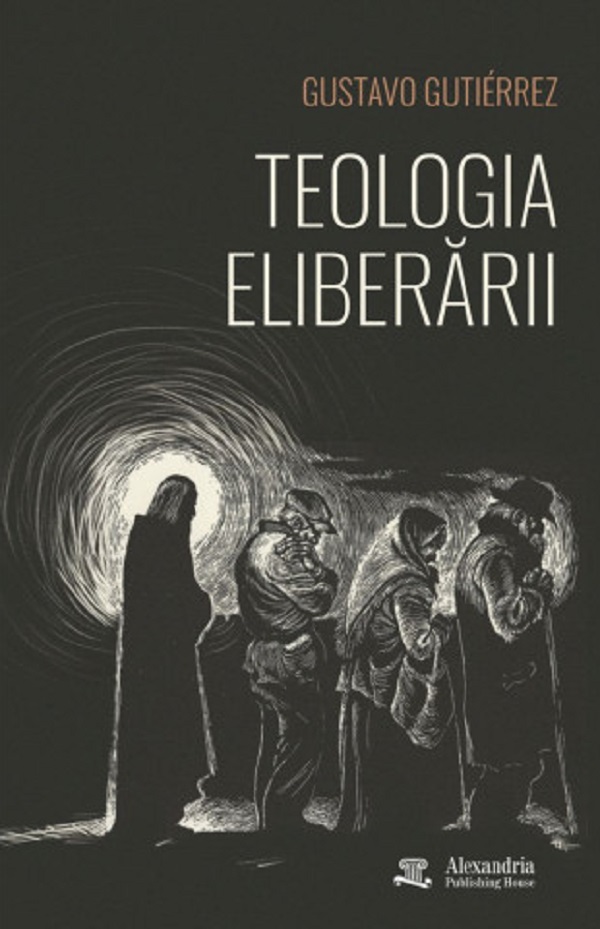 Teologia eliberarii - Gustavo Gutierrez