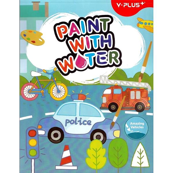 Carte activitati paint with water: Amazing vehicles