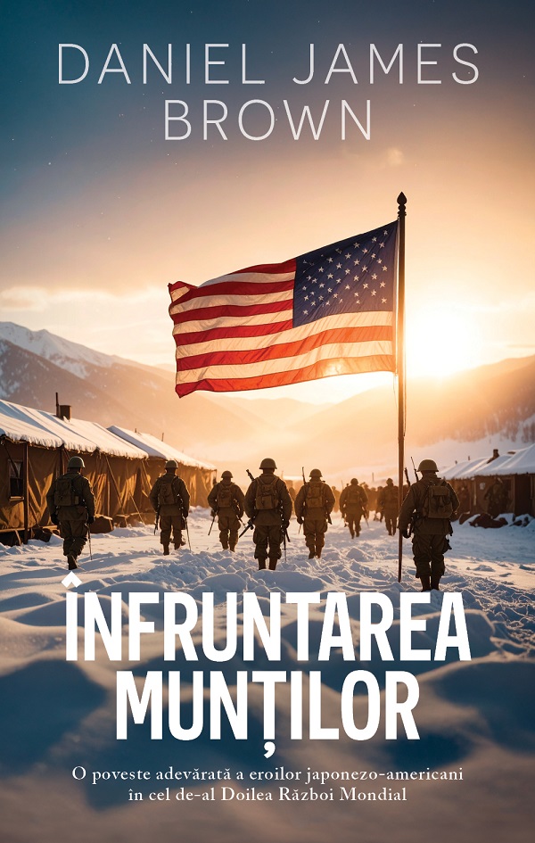 Coperta cărții 'Înfruntarea munților - Daniel James Brown'