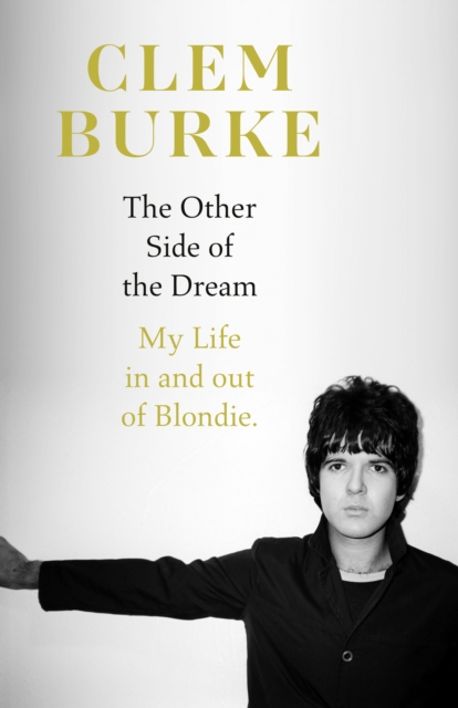 Coperta cărții 'Other Side of the Dream - Clem Burke'