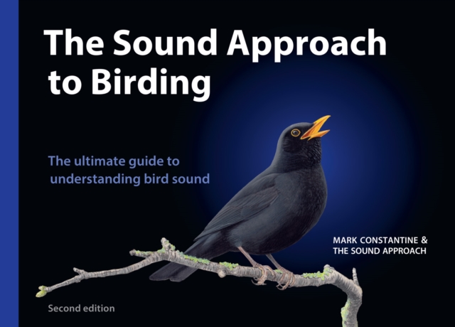 Coperta cărții 'Sound Approach to Birding - Mark|the Sound Approach Constantine'