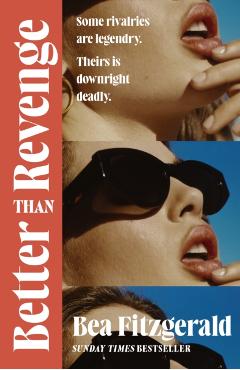 Better Than Revenge - Bea Fitzgerald
