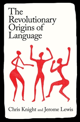 Coperta cărții 'Revolutionary Origins of Language - Chris|lewis Knight'