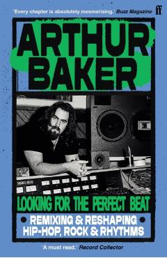 Looking for the Perfect Beat - Arthur Baker
