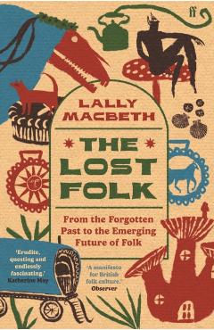 Coperta cărții 'Lost Folk - Lally Macbeth'