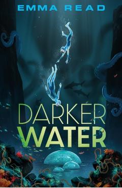 Coperta cărții 'Darker Water - Emma Read'