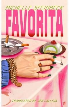 Coperta cărții 'Favorita - Michelle Steinbeck'