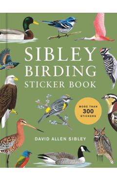 Coperta cărții 'Sibley Birding Sticker Book - David Allen Sibley'