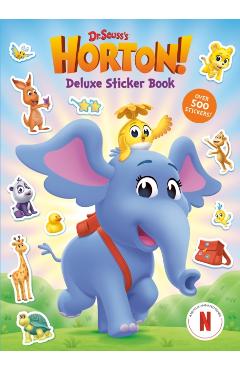 Coperta cărții 'Dr. Seuss's Horton! Deluxe Sticker Book - Dr.|random House Seuss'