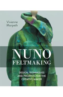 Coperta cărții 'Nuno Feltmaking - Vivienne Morpeth'