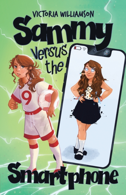 Coperta cărții 'Sammy Versus the Smart Phone - Victoria Williamson'