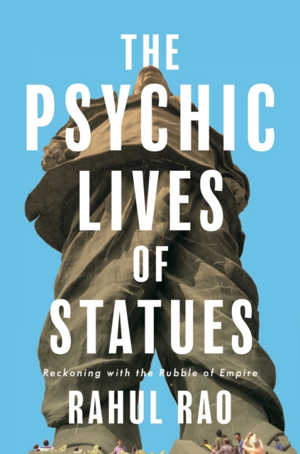 Coperta cărții 'Psychic Lives of Statues - Rahul Rao'