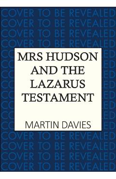 Coperta cărții 'Mrs Hudson and the Lazarus Testament - Martin Davies'