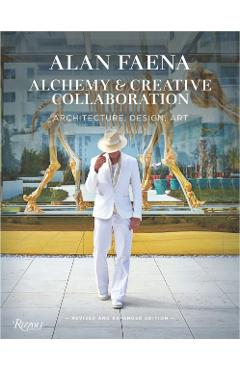Alan Faena: Alchemy and Creative Collaboration - Alan Faena