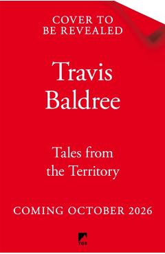 Tales from the Territory - Travis Baldree