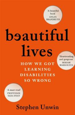 Coperta cărții 'Beautiful Lives - Stephen Unwin'