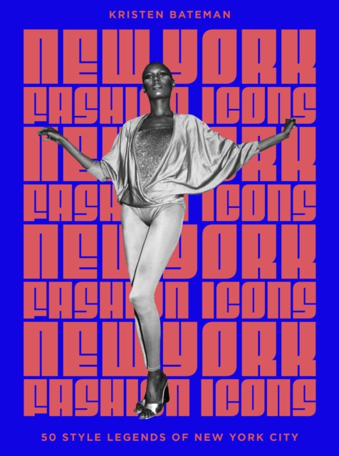 Coperta cărții 'New York Fashion Icons - Kristen Bateman'