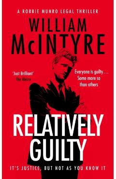 Coperta cărții 'Relatively Guilty - William Mcintyre'
