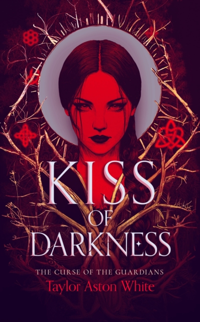 Coperta cărții 'Kiss of Darkness - Taylor Aston White'