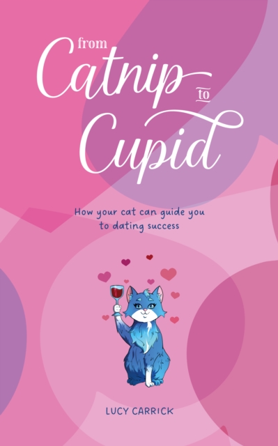 Coperta cărții 'From Catnip To Cupid - Lucy Carrick'