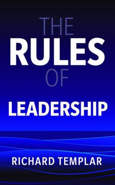 Coperta cărții 'Rules of Leadership - Richard Templar'