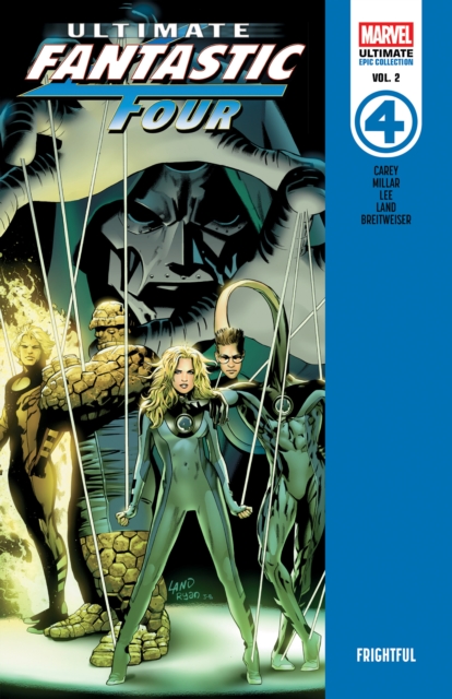 Coperta cărții 'Ultimate Fantastic Four Epic Collection: Frightful - Mike|millar Carey'