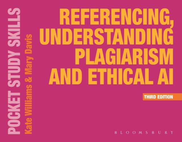 Coperta cărții 'Referencing, Understanding Plagiarism and Ethical AI - Kate (oxford Brookes University Williams'
