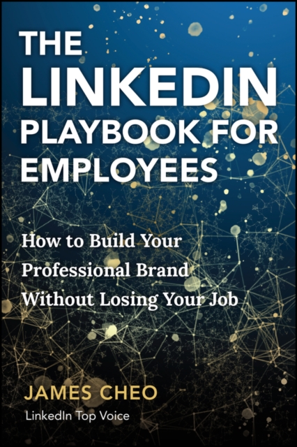 Coperta cărții 'LinkedIn Playbook for Employees - James (hsbc Cheo'