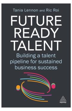 Coperta cărții 'Future-Ready Talent - Tania|roi Lennon'