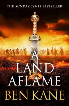 Coperta cărții 'Land Aflame - Ben Kane'