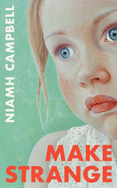 Coperta cărții 'Make Strange - Niamh Campbell'