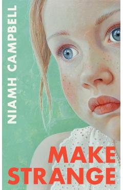 Make Strange - Niamh Campbell