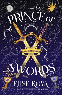 Coperta cărții 'Prince of Swords - Elise Kova'