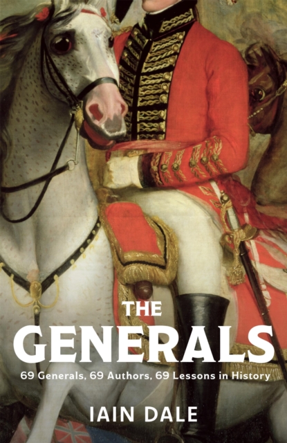Coperta cărții 'Generals - Iain Dale'