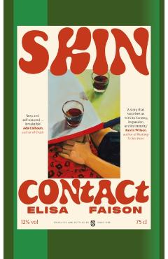 Skin Contact - Elisa Faison