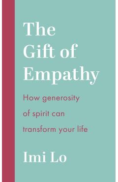 Coperta cărții 'Gift of Empathy - Imi Lo'