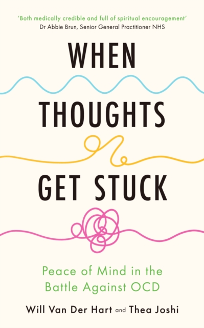 Coperta cărții 'When Thoughts Get Stuck - Will Van Der|joshi Hart'
