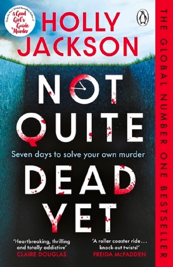 Coperta cărții 'Not Quite Dead Yet - Holly Jackson'