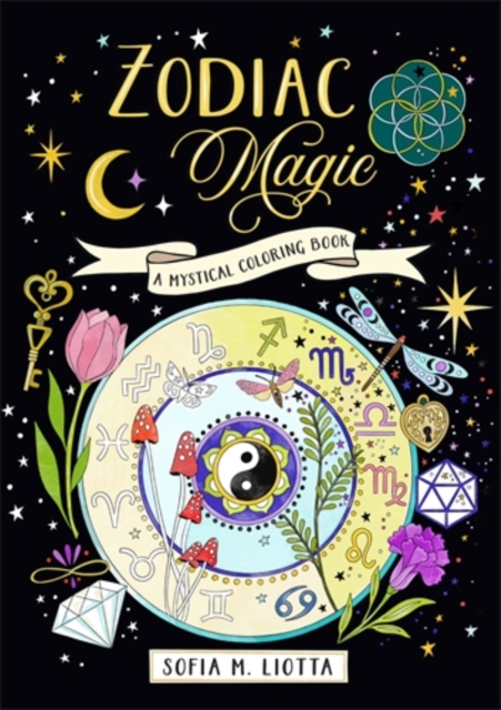 Coperta cărții 'Mystical Coloring Book: Zodiac Magic - Sofia Liotta'