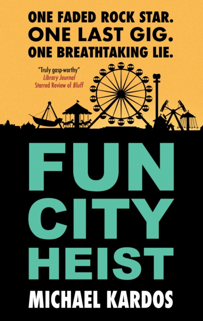 Coperta cărții 'Fun City Heist - Michael Kardos'