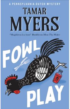 Coperta cărții 'Fowl Play - Tamar Myers'