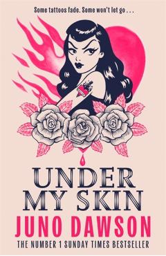 Under My Skin - Juno Dawson