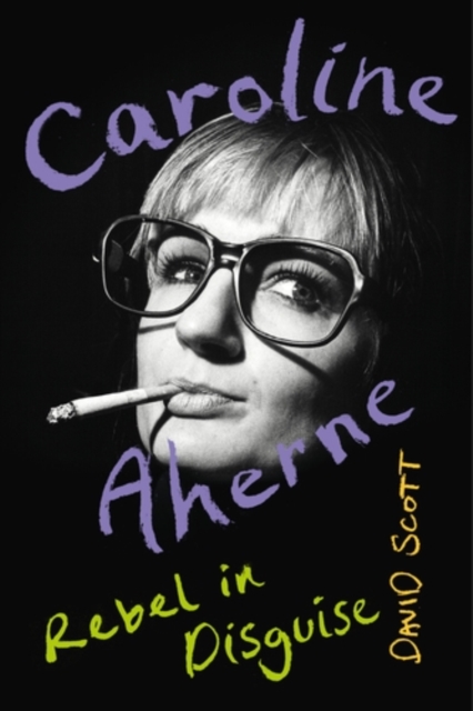 Coperta cărții 'Caroline Aherne - David Scott'