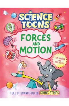 Science Toons: Forces and Motion - Tom Jackson