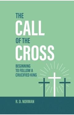 Coperta cărții 'Call of the Cross - R. D. Norman'