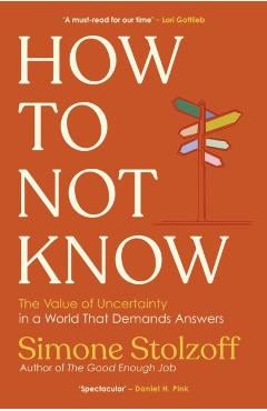 How to Not Know - Simone Stolzoff